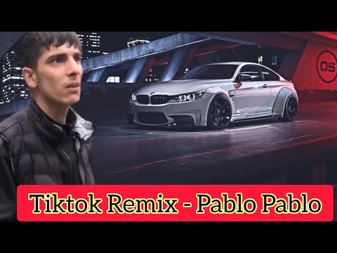 Pablo Pablo -Tiktok Şarkısı#Tiktok#Remix#Pablo