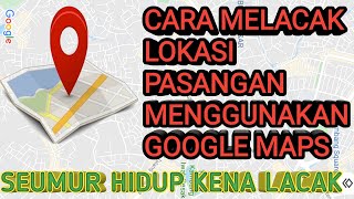 Cara Melacak Lokasi Seseorang Dengan Nomor Hp || di Hp Android