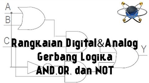 Membuat Rangkaian Analog dan Digital Gerbang Logika AND, OR, dan NOT Menggunakan Program Proteus