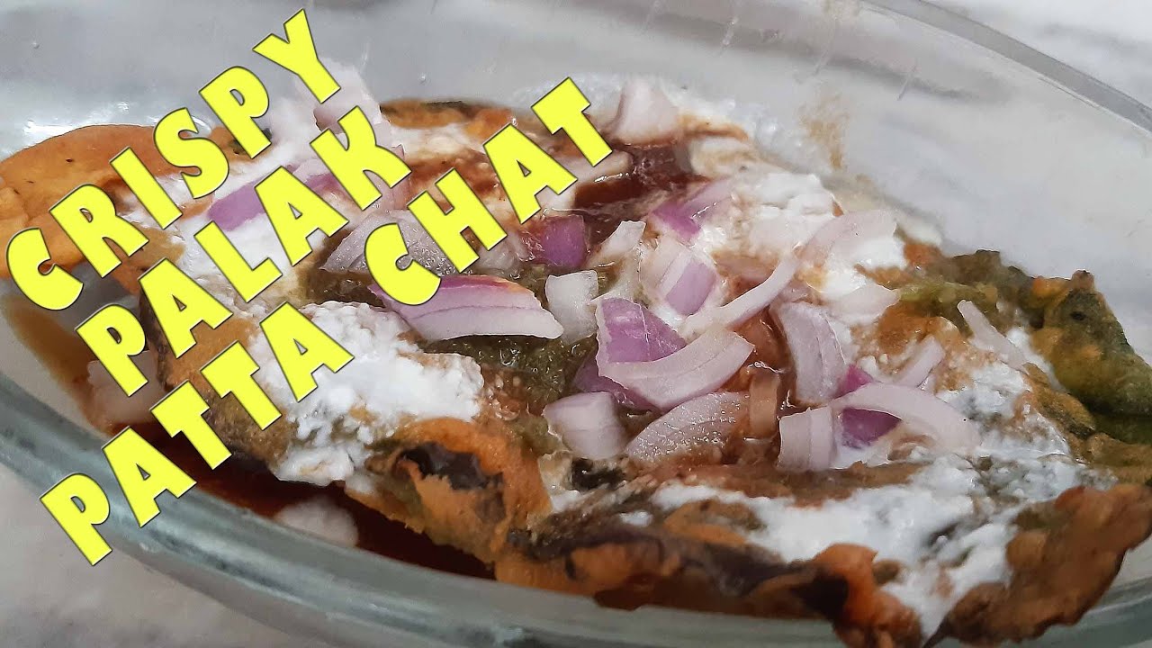 Crispy Palak Chat Recipe | Palak Patta chat recipe | Crispy Patta chat recipe | Cookery Bites