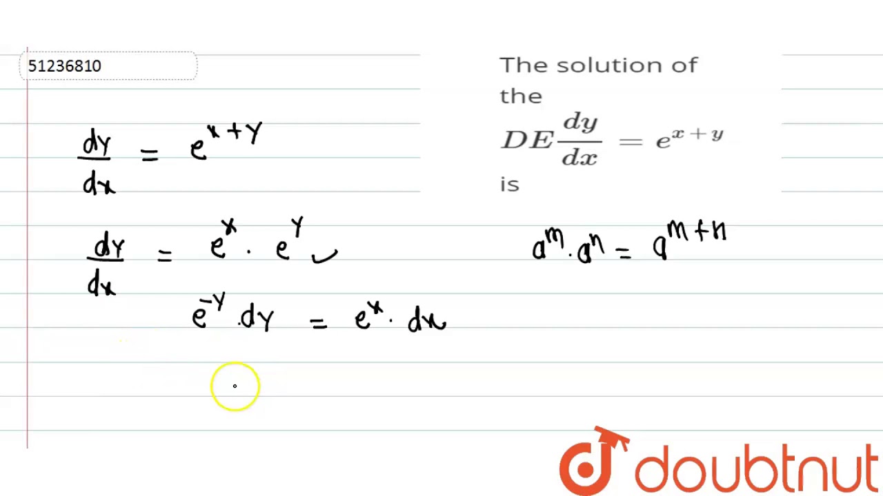 The Solution Of The DE dy dx E X Y Is YouTube