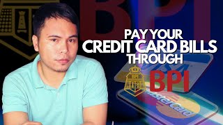 How to pay credit card bills through BPI Online