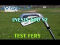 Les fers inesis 500 v2 2024 tests par avisgolfcom