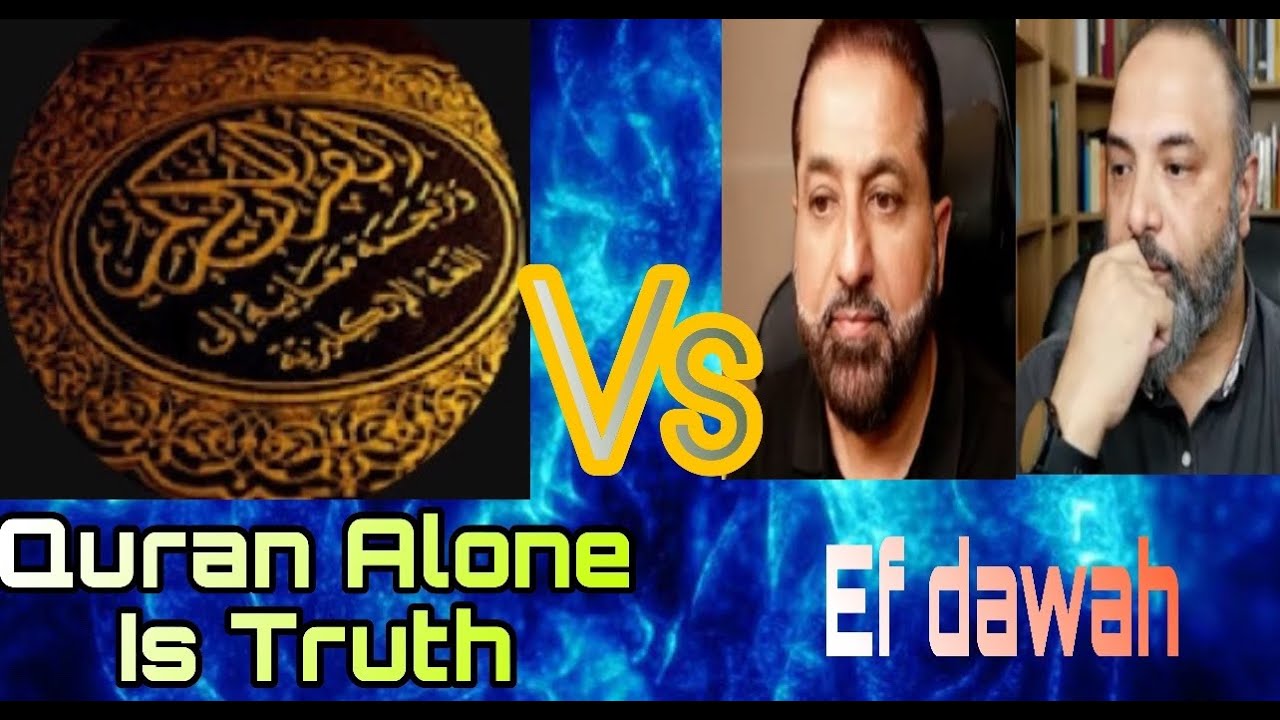 Quran Only Muslim vs Sunni in Debate (efdawah)