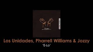 Los Unidades, Pharrell Williams & Jozzy - E-Lo Resimi
