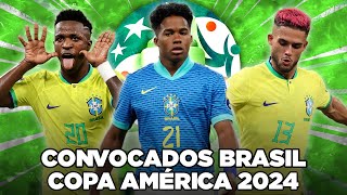 Los 23 CONVOCADOS de BRASIL para la COPA AMÉRICA 2024 ​