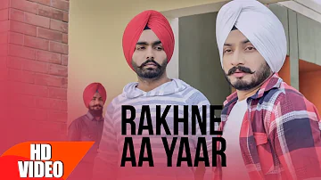 Rakhne Aa Yaar (Full Video) | Virasat Sandhu ft Ammy Virk | Latest Punjabi Song 2016 | Speed Records