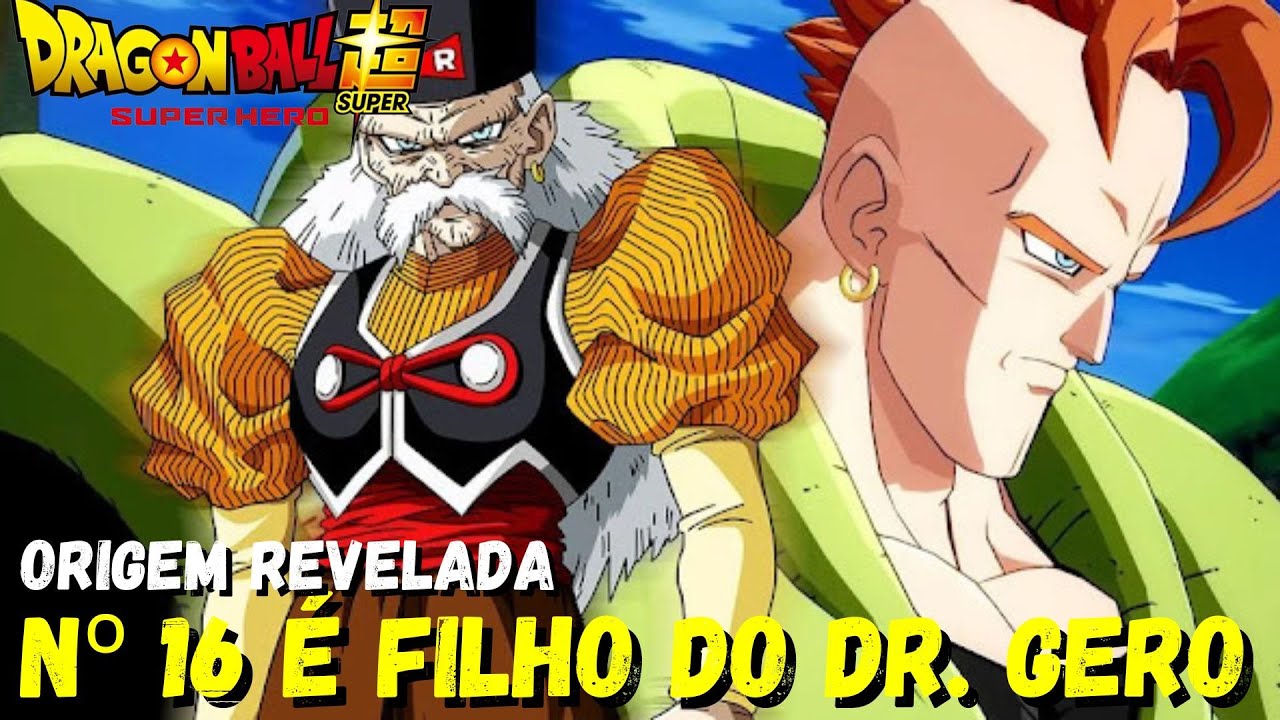 Dragon Ball Super revela origem do Androide 16