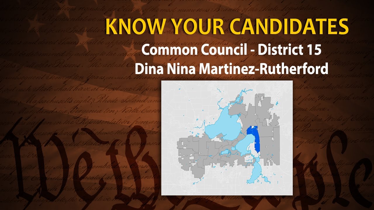 Know Your Candidates: Common Council District 15: Dina Nina Martinez ...