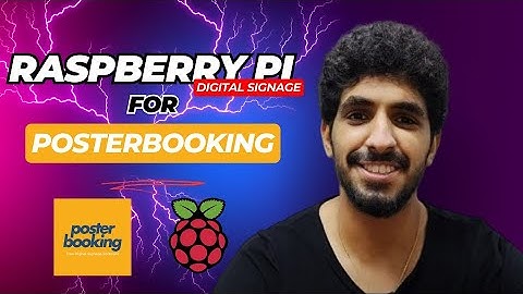 Raspberry Pi digital signage with posterbooking free digital signage 2024