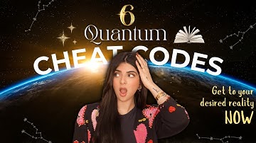 6 Quantum Cheat Codes to Shift Into Your Dream Reality (Backed by Science)