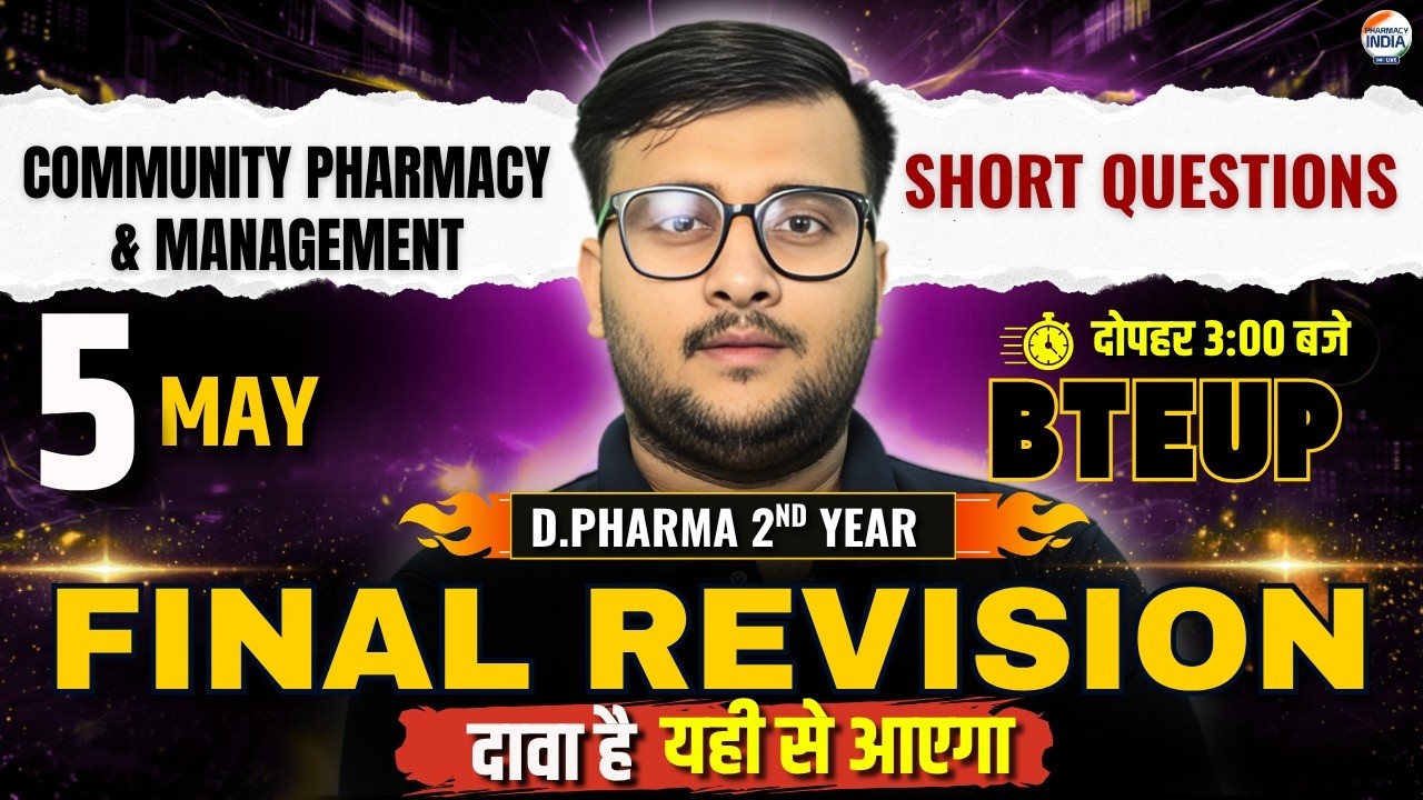 Final Revision | Community Pharmacy & Management | D Pharma 2nd Year # ...