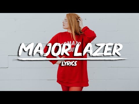 Major Lazer - Can’t Take It From Me (Lyrics) Feat. Skip Marley