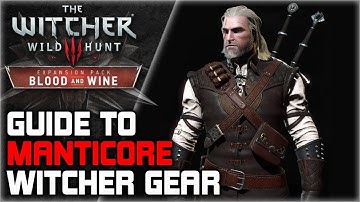 WITCHER 3 Manticore Armor Set GUIDE ► Diagrams Locations, Crafting, Stats, Appearance