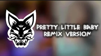 Pretty little baby remix Pretty little baby remix