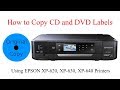 How to Copy CD and DVD Labels using Epson XP-620, XP-630, or XP-640 multi function Printers