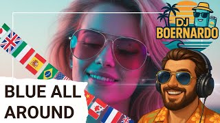 Download Lagu DJ Boernardo - Blue All Around | Official Music Video MP3