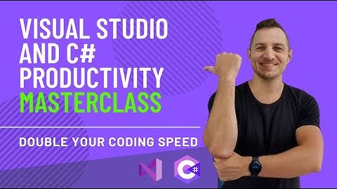 Visual Studio and C# Productivity - 🚀Double Your Coding Speed
