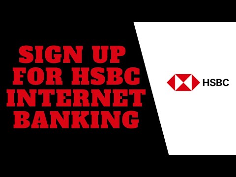 HSBC Bank Internet Banking Registration | Sign Up for Internet Banking | hsbc.com.uk sign up