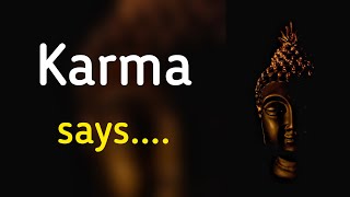 Karma Berkata|| Video motivasi bahasa inggris || Status kutipan Buddha ||#pendek