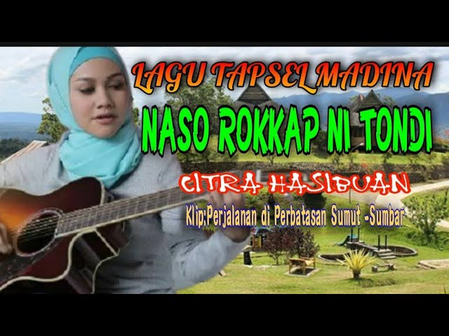 Lagu Tapsel Madina naso rokkap ni tondi Citra Hasibuan class=