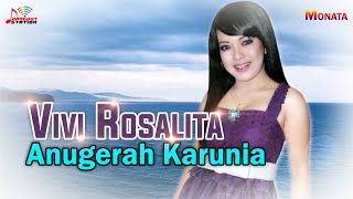 Vivi Rosalita - Anugerah Karunia