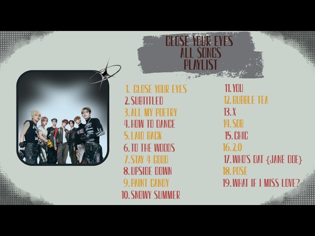 🎸{Close Your Eyes} All Songs Playlist💿 - YouTube