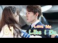 Eng sublove me like i do  ep01 romance between bossy president and argumentative assistant