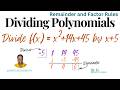 How To Divide Polynomials and Use the Remainder & Factor Rules Correctly