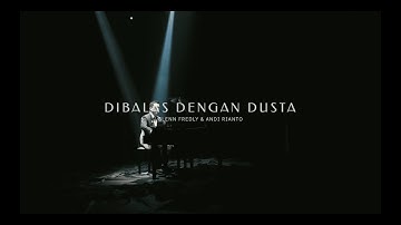 Glenn Fredly & Andi Rianto - Dibalas Dengan Dusta (Official Lyric Video)