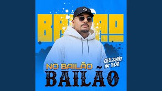 NO BAILÃO BAILÃO