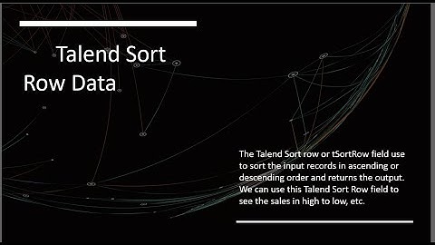 Talend Sort Row Data