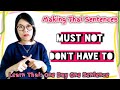 Forming Thai Sentences in 15 mins!! /Must/ Must not/ Don’t have to | Learn Thai one day one sentence