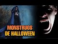 MONSTRUOS DE HALLOWEEN: LA VERDAD DETRÁS DE LA LEYENDA