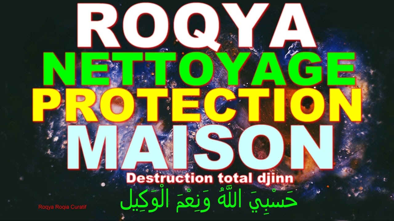 Roqya Protection Maison Et Famille
