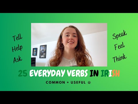 25 VERBS you NEED to KNOW in IRISH 🇮🇪 | Briathra as GAEILGE