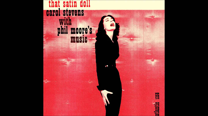 Carol Stevens - Satin Doll