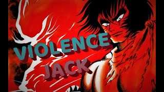 More Brutal Than Devilman - VIOLENCE JACK