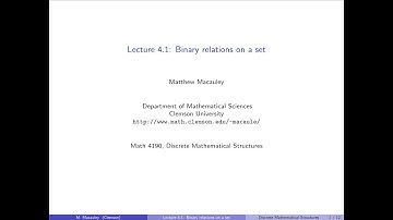 Discrete Mathematical Structures, Lecture 4.1: Binary relations on a set
