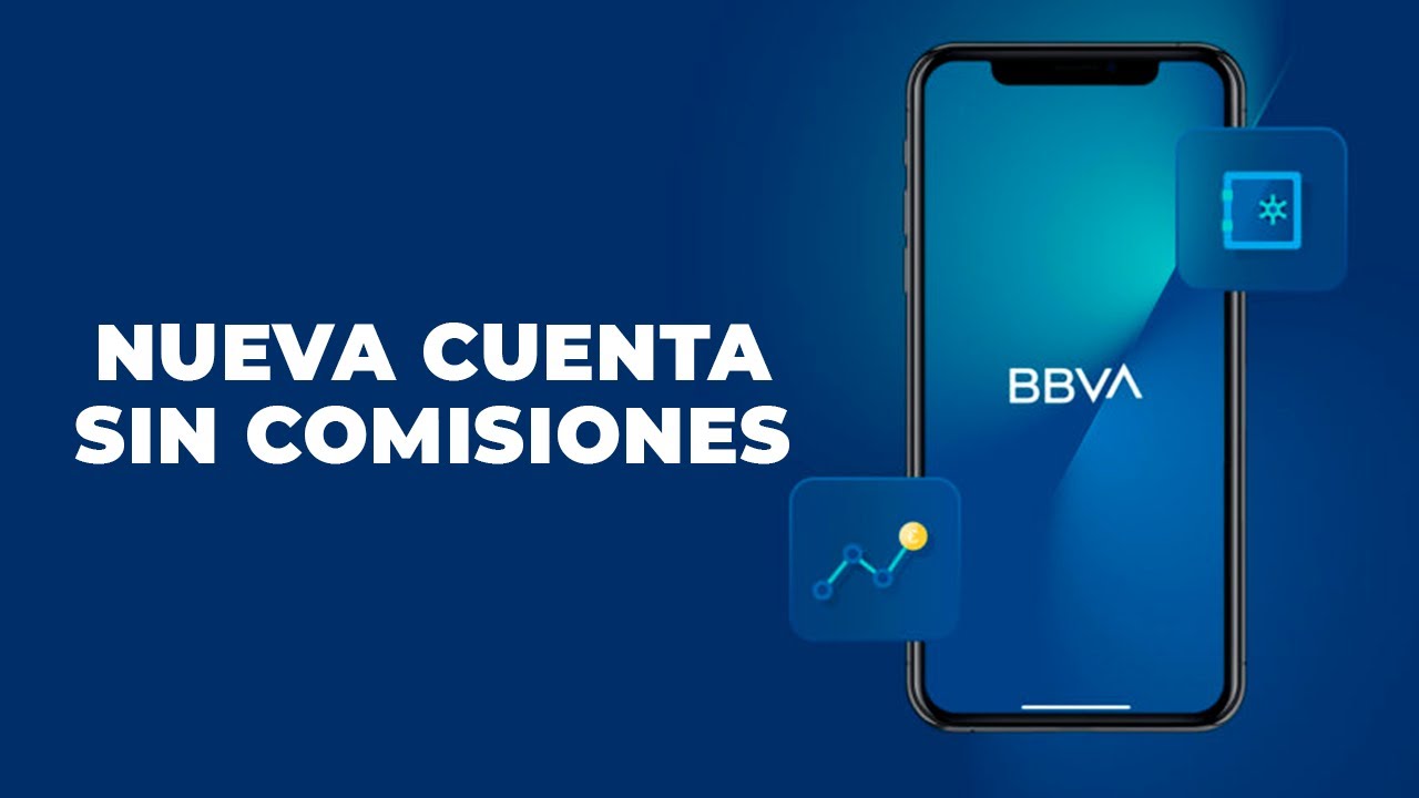 Cómo abrir la nueva cuenta sin comisiones de BBVA