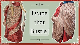 Gilded Age Christmas Gown // Draping the bustle skirt