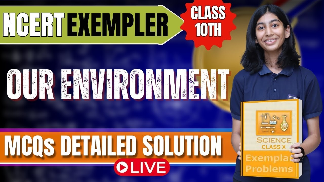 Class 10th Chapter - Our Environment NCERT Exempler MCQs solution 