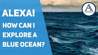 Blue Ocean Strategy: Alexa Case Study