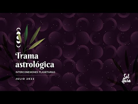 Trama - Julio 2022