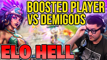 ELO HELL: BOOSTED BY PLAYING WITH LOW RATED PLAYERS SO WE PUT HIM AGAINST DEMIGODS