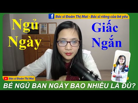 Video: Giấc Ngủ Ban Ngày ở Trẻ Em