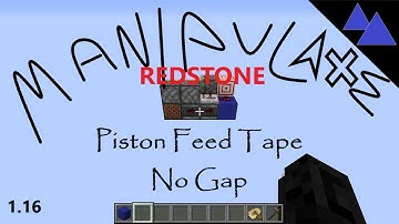 Manipulate Redstone - Piston Feed Tape No Gap