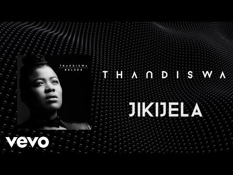 Thandiswa - Jikijela