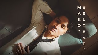 MAKO • BELIEVE • (OFFICIAL MUSIC VIDEO)