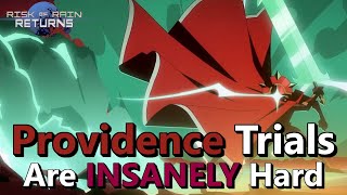 The Providence Trials Are INSANE | Risk of Rain Returns Lets Play